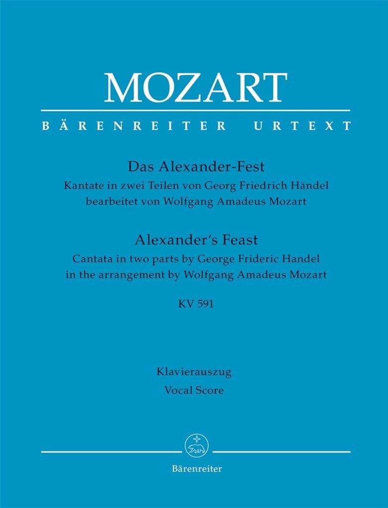 Das Alexander-Fest / Alexander's Feast K. 591